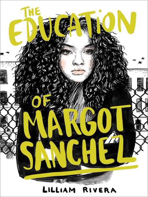 Title details for The Education of Margot Sanchez by Lilliam Rivera - Wait list